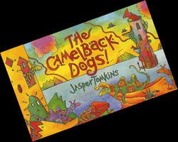 Jasper Tomkins new book "The Camelback Dogs"