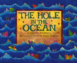 Jasper Tomkins book "A Hole In The Ocean"
