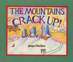 Jasper Tomkins book "The Mountains Crack Up"